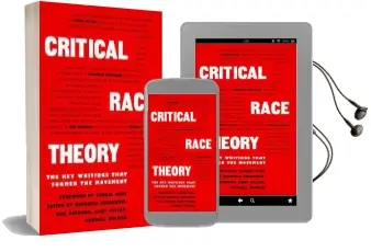 Critical Race Theory: The key Writings That Formed the Movement Audiobook download free by Kimberle Crenshaw