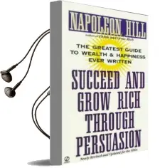 Succeed and Grow Rich Through Persuasion Audiobook download free by Napoleon Hill