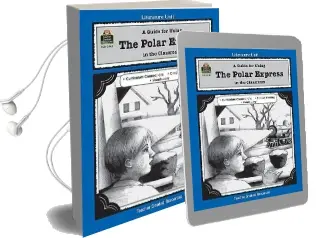 A Guide for Using the Polar Express in the Classroom Audiobook download free by Susan Kilpatrick