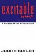 Audiobook Excitable Speech: A Politics of the Performative author Judith Butler