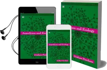 Anarchism and Ecology Audiobook download free by Graham Purchase