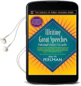 Writing Great Speeches: Professional Techniques you can use (Part of the Essence of Public Speaking Series) Audiobook download free by Alan M. Perlman