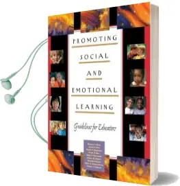Promoting Social and Emotional Learning: Guidelines for Educators Audiobook download free by Dr Maurice J Elias