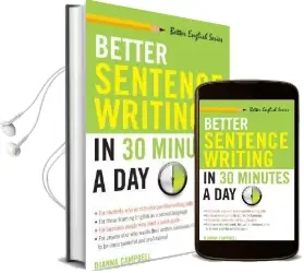 Better Sentence Writing in 30 Minutes a day Audiobook download free by Dianna Campbell