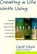 Audiobook Creating a Life Worth Living author Carol Lloyd