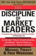 Audiobook The Discipline of Market Leaders: Choose Your Customers, Narrow Your Focus, Dominate Your Market author Fred Wiersema