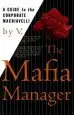 Audiobook The Mafia Manager: A Guide to the Corporate Machiavelli author V