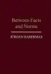 Audiobook Between Facts and Norms: Contributions to a Discourse Theory of law and Democracy author Jürgen Habermas