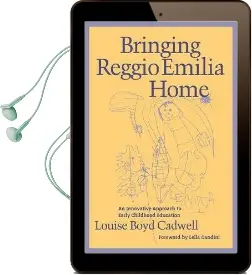 Bringing Reggio Emilia Home: An Innovative Approach to Early Childhood Education Audiobook download free by Louise Boyd Cadwell