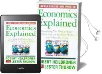 Economics Explained: Everything you Need to Know About how the Economy Works and Where It'S Going Audiobook download free by Robert L. Heilbroner