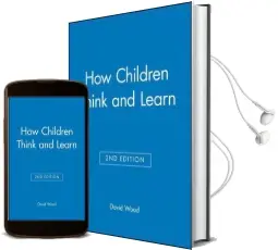 How Children Think and Learn Audiobook download free by David Wood