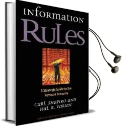 Information Rules: A Strategic Guide to the Network Economy Audiobook download free by Carl Shapiro