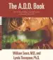 Audiobook The add Book: New Understandings, new Approaches to Parenting Your Child author William Sears