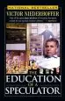 Audiobook The Education of a Speculator author Victor Niederhoffer