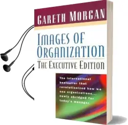 Images of Organization - the Executive Edition Audiobook download free by Gareth Morgan