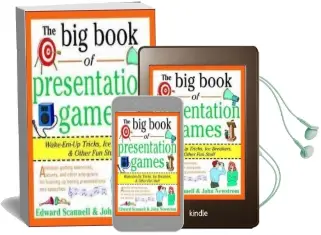 The big Book of Presentation Games: Wake-Em-Up Tricks, ice Breakers and Other fun Stuff Audiobook download free by John W. Newstrom