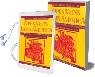 Open Veins of Latin America: Five Centuries of the Pillage of a Continent Audiobook download free by Eduardo Galeano