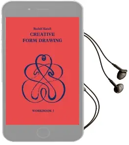 Creative Form Drawing: Creative Form Drawing Workbook 3 Audiobook download free by Rudolf Kutzli