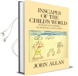 Inscapes of the Child'S World Audiobook download free by John A.B. Allan