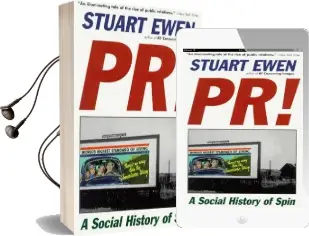 Pr!: A Social History of Spin Audiobook download free by Stuart Ewen