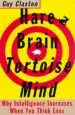 Audiobook Hare Brain, Tortoise Mind: Why Intelligence Increases When you Think Less author Guy Claxton