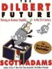 Audiobook The Dilbert Future: Thriving on Stupidity in the 21St Century author Scott Adams