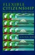 Audiobook Flexible Citizenship: The Cultural Logics of Transnationality author Aihwa Ong