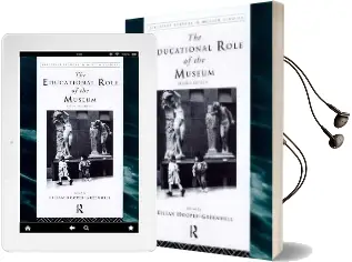 The Educational Role of the Museum Audiobook download free by Eilean Hooper Greenhill