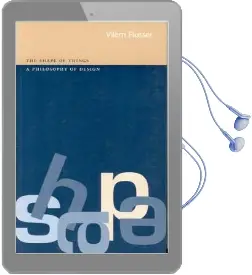 The Shape of Things: A Philosophy of Design Audiobook download free by Vilem Flusser