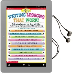 50 Writing Lessons That Work!: Motivating Prompts and Easy Activities That Develop the Essentials of Strong Writing Audiobook download free by Carolyn R Miller