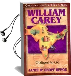 William Carey: Obliged to go Audiobook download free by Geoff Benge
