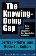 Audiobook The Knowing-Doing gap: How Smart Companies Turn Knowledge Into Action author Jeffrey Pfeffer