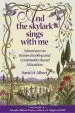 Audiobook And the Skylark Sings With me: Adventures in Homeschooling and Community-Based Education author David H. Albert