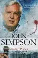 Audiobook Strange Places, Questionable People author John Simpson
