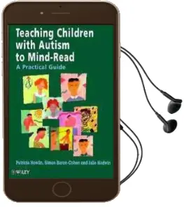 Teaching Children With Autism to Mind-Read: A Practical Guide for Teachers and Parents Audiobook download free by Patricia Howlin