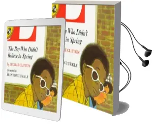 Clifton & Turkle: Boy who Didn'T Believe in Spring: Boy who Didn'T Believe in Spring Audiobook download free by Lucille Clifton