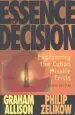 Audiobook Essence of Decision: Explaining the Cuban Missile Crisis author Graham T. Allison