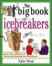 Audiobook The big Book of Icebreakers: Quick, fun Activities for Energizing Meetings and Workshops author Edie West