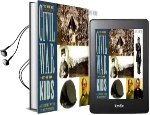 The Civil war for Kids: A History With 21 Activities Audiobook download free by Janis Herbert