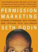 Audiobook Permission Marketing: Strangers Into Friends Into Customers author Seth Godin