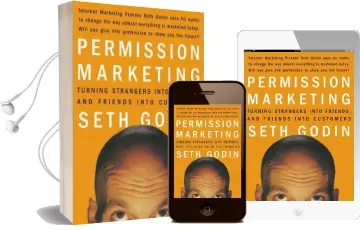 Permission Marketing: Strangers Into Friends Into Customers Audiobook download free by Seth Godin