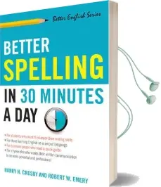 Better Spelling in 30 Minutes a day Audiobook download free by Harry H. Crosby