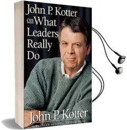 John p. Kotter on What Leaders Really do Audiobook download free by John P. Kotter
