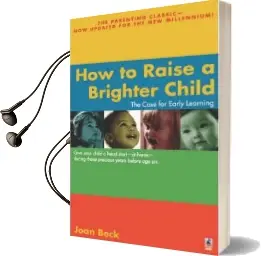 How to Raise a Brighter Child Audiobook download free by Joan Beck
