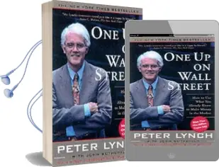 One up on Wall Street: How to use What you Already Know to Make Money in the Market Audiobook download free by Peter Lynch