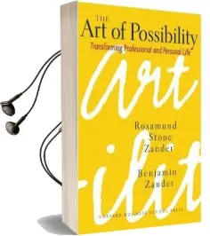 The art of Possibility: Transforming Professional and Personal Life Audiobook download free by Rosamund Stone Zander