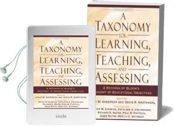 A Taxonomy for Learning, Teaching, and Assessing: A Revision of Bloom'S Taxonomy of Educational Objectives, Complete Edition Audiobook download free by David R. Krathwohl