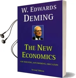 The new Economics for Industry, Government, Education Audiobook download free by W. Edwards Deming