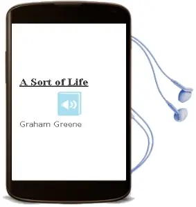 A Sort of Life Audiobook download free by Graham Greene