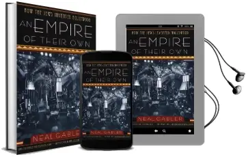 An Empire of Their own: How the Jews Invented Hollywood Audiobook download free by Neal Gabler